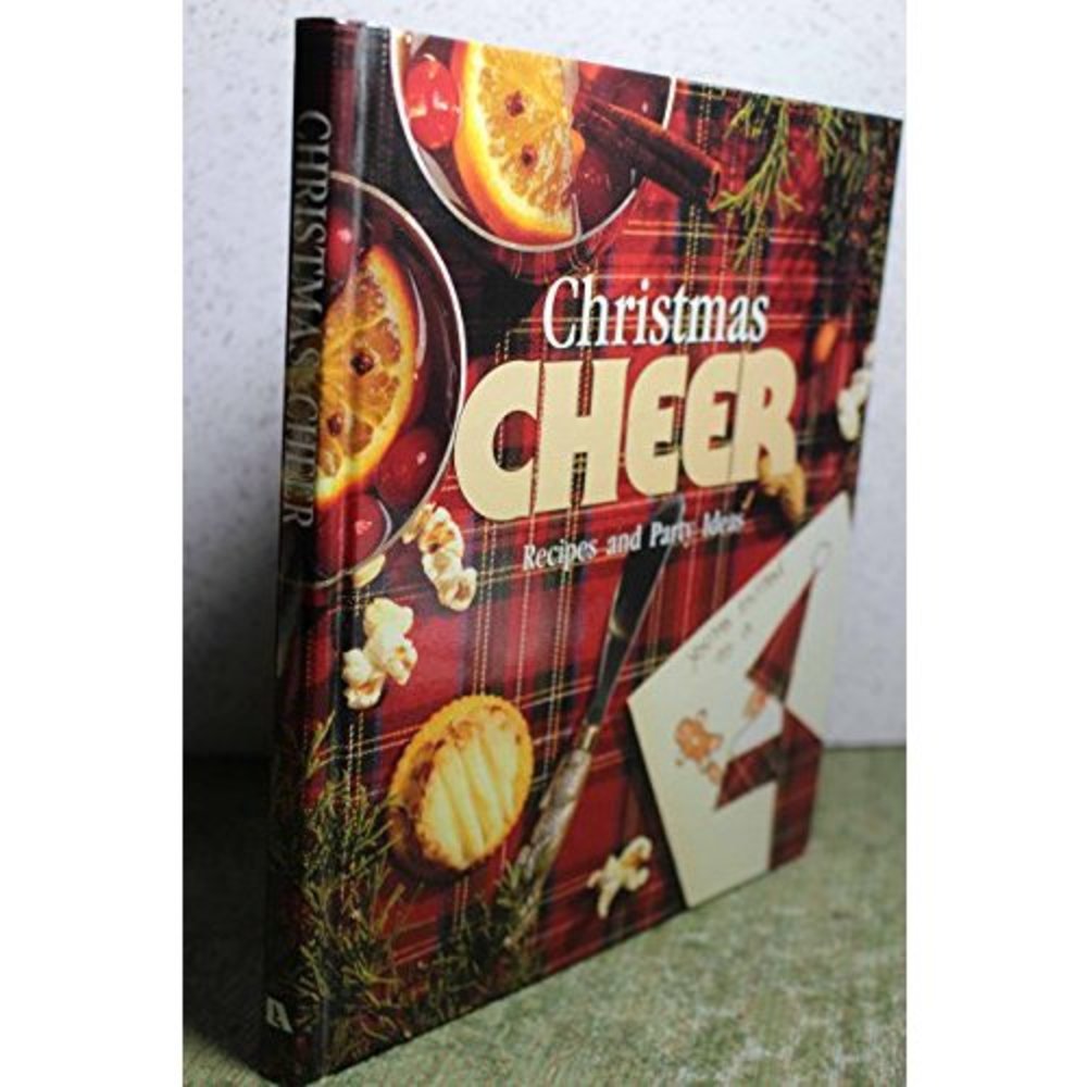 Christmas Cheer: Recipes and Party Ideas (Memories in the Making Series) (Hardco